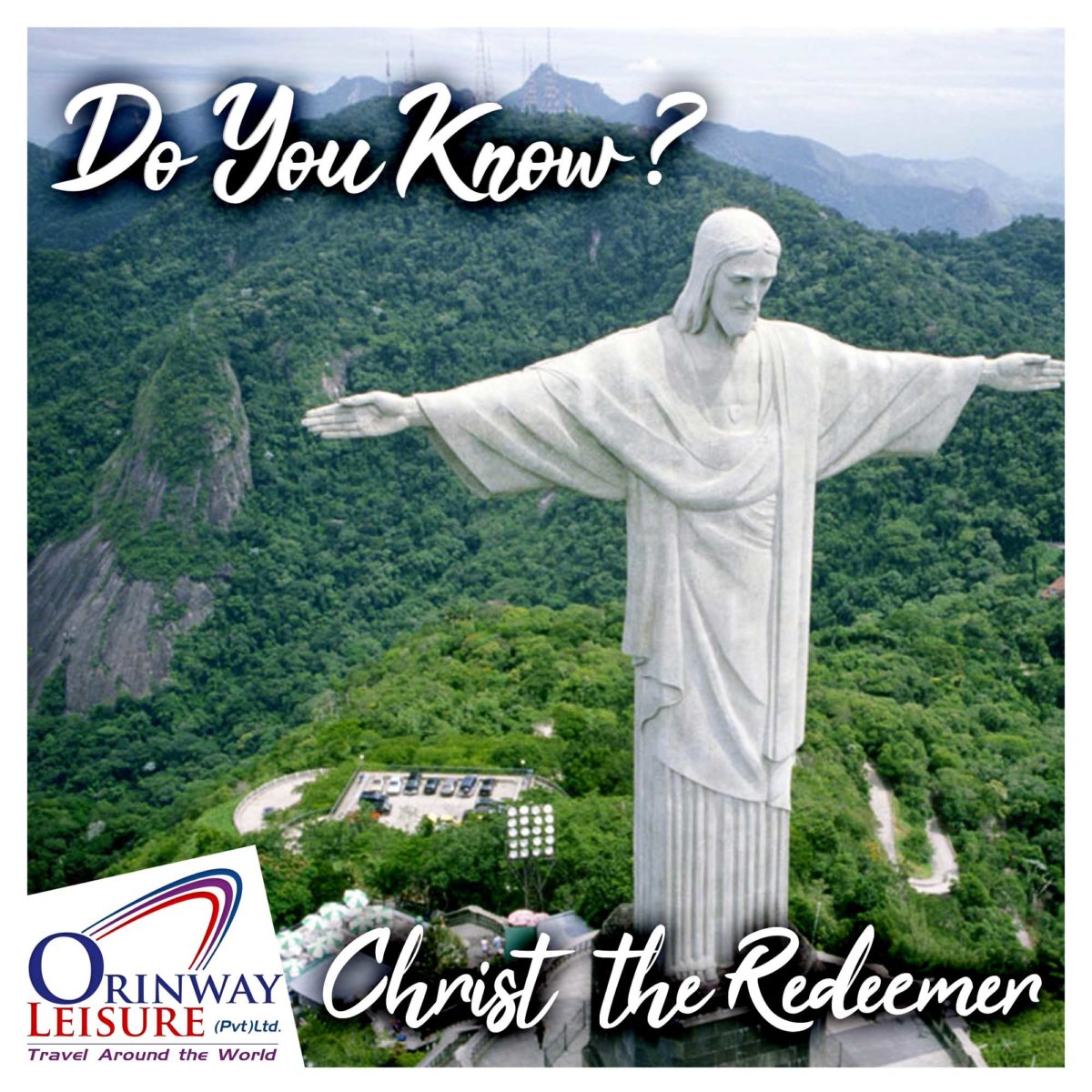 Christ The Redeemer Statue Rio De Janeiro Orinway Leisure